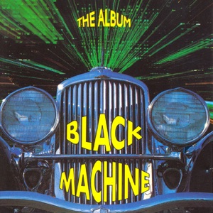 BLACK MACHINE