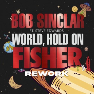 BOB SINCLAR FEAT. STEVE EDWARDS