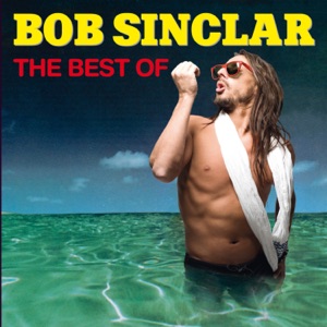 BOB SINCLAR, GARY NESTA PINE