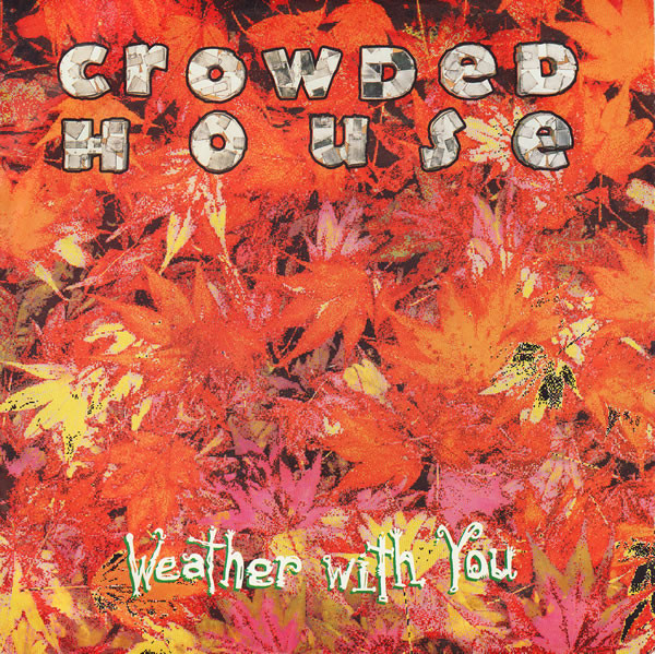 CROWDED HOUSE 