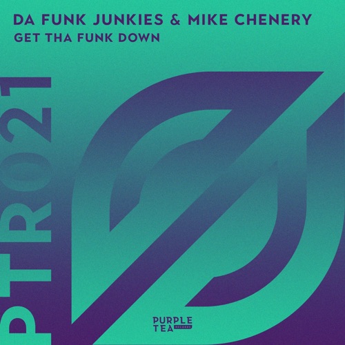 DA FUNK JUNKIES, MIKE CHENERY