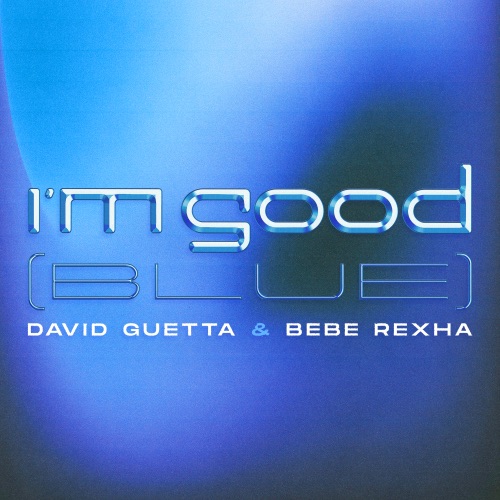 DAVID GUETTA,BEBE REXHA