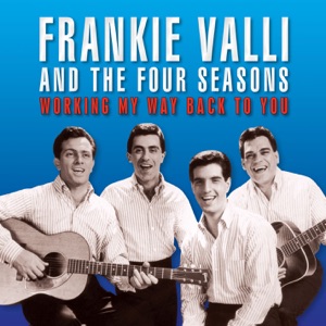 FRANKIE VALLI E THE FOUR SEASONS