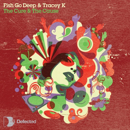 FISH GO DEEP,TRACEY K,DENNIS FERRER