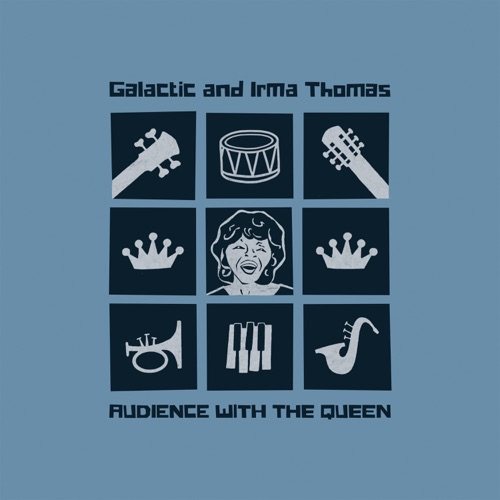 GALACTIC & IRMA THOMAS