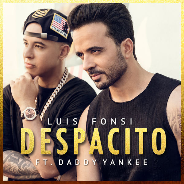 LUIS FONSI, DADDY YANKEE