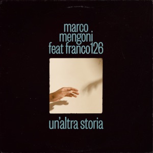 MARCO MENGONI FEAT. FRANCO126
