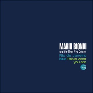 MARIO BIONDI AND THE HIGH FIVE QUINTET