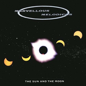 MARVELLOUS MELODICOS