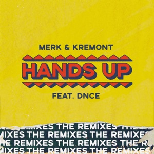 MERK & KREMONT FEAT. DNCE