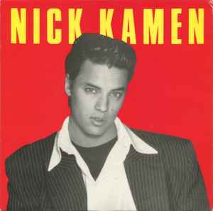 NICK KAMEN 