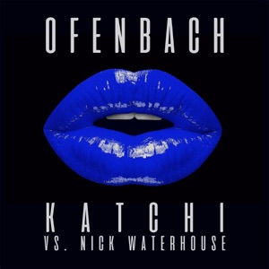 OFENBACH FEAT. NICK WATERHOUSE