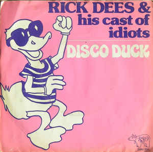 RICK DEES & HIS CAST OF IDIOTS