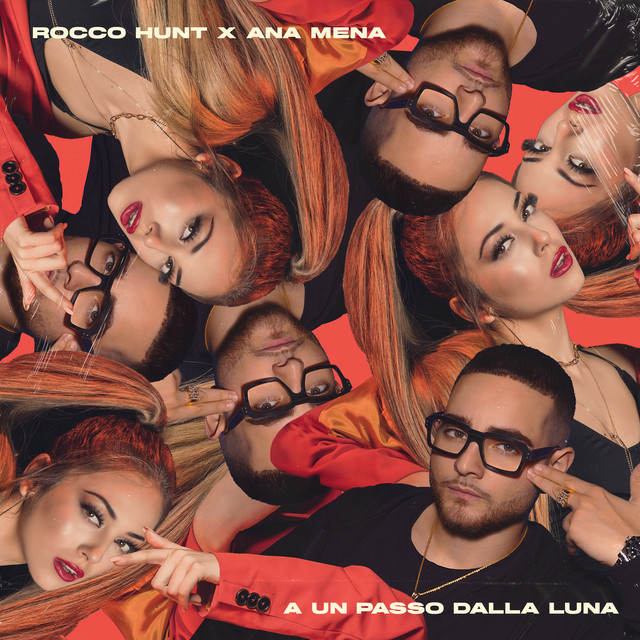 ROCCO HUNT, ANA MENA