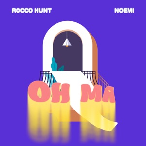 ROCCO HUNT, NOEMI