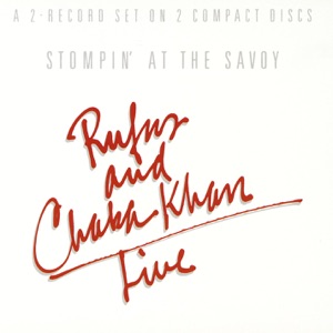 RUFUS & CHAKA KHAN