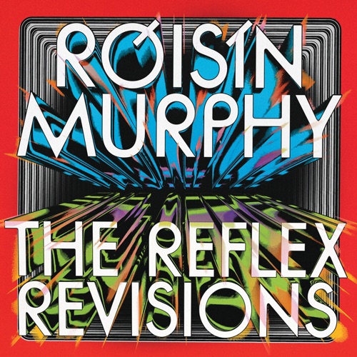 RóISíN MURPHY, THE REFLEX