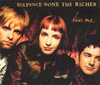 SIXPENCE NONE THE RICHER 