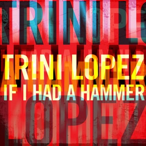 TRINI LOPEZ