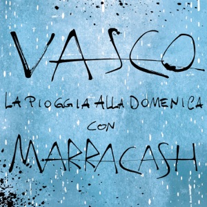 VASCO ROSSI FEAT MARRACASH