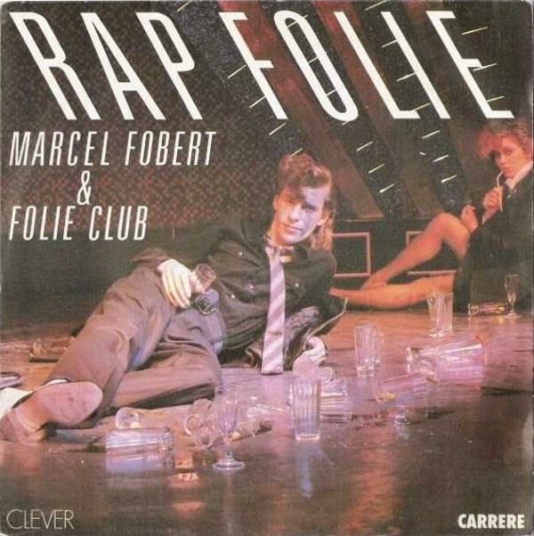 MARCEL FOBERT & FOLIE CLUB